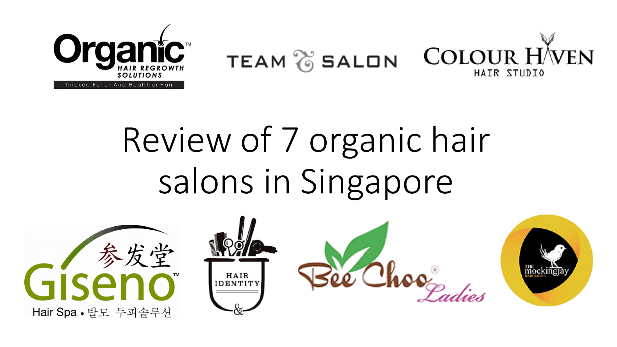 Review of 7 organic hair salons in Singapore