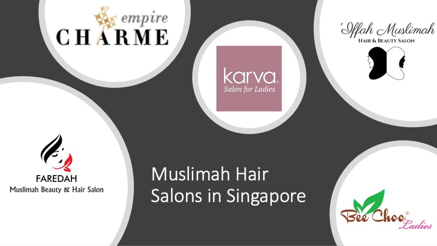 Muslimah Hair Salons in Singapore
